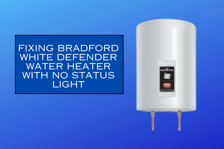 Troubleshooting a Bradford White Defender Water Heater with No Status Light