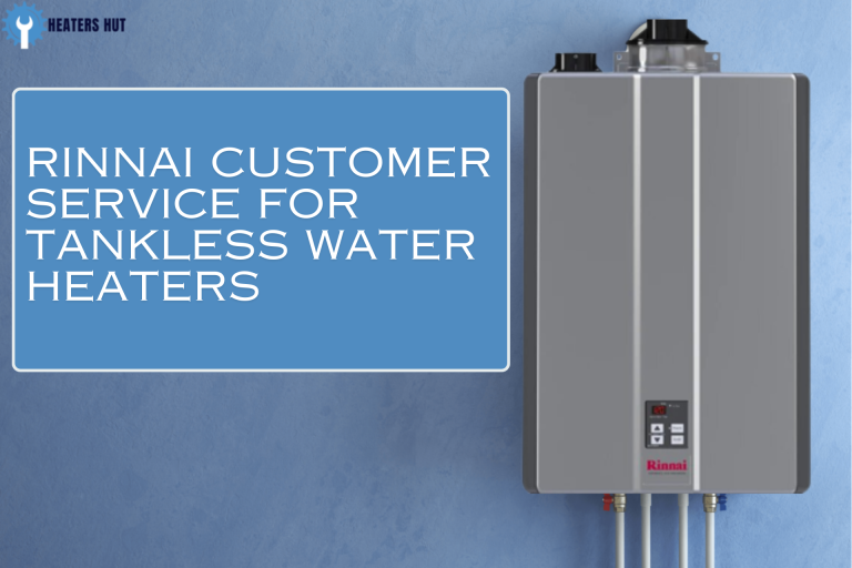 Rinnai Customer Service: Your Top Choice For Tankless Water Heaters And Superior Customer Care